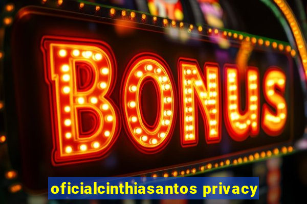 oficialcinthiasantos privacy